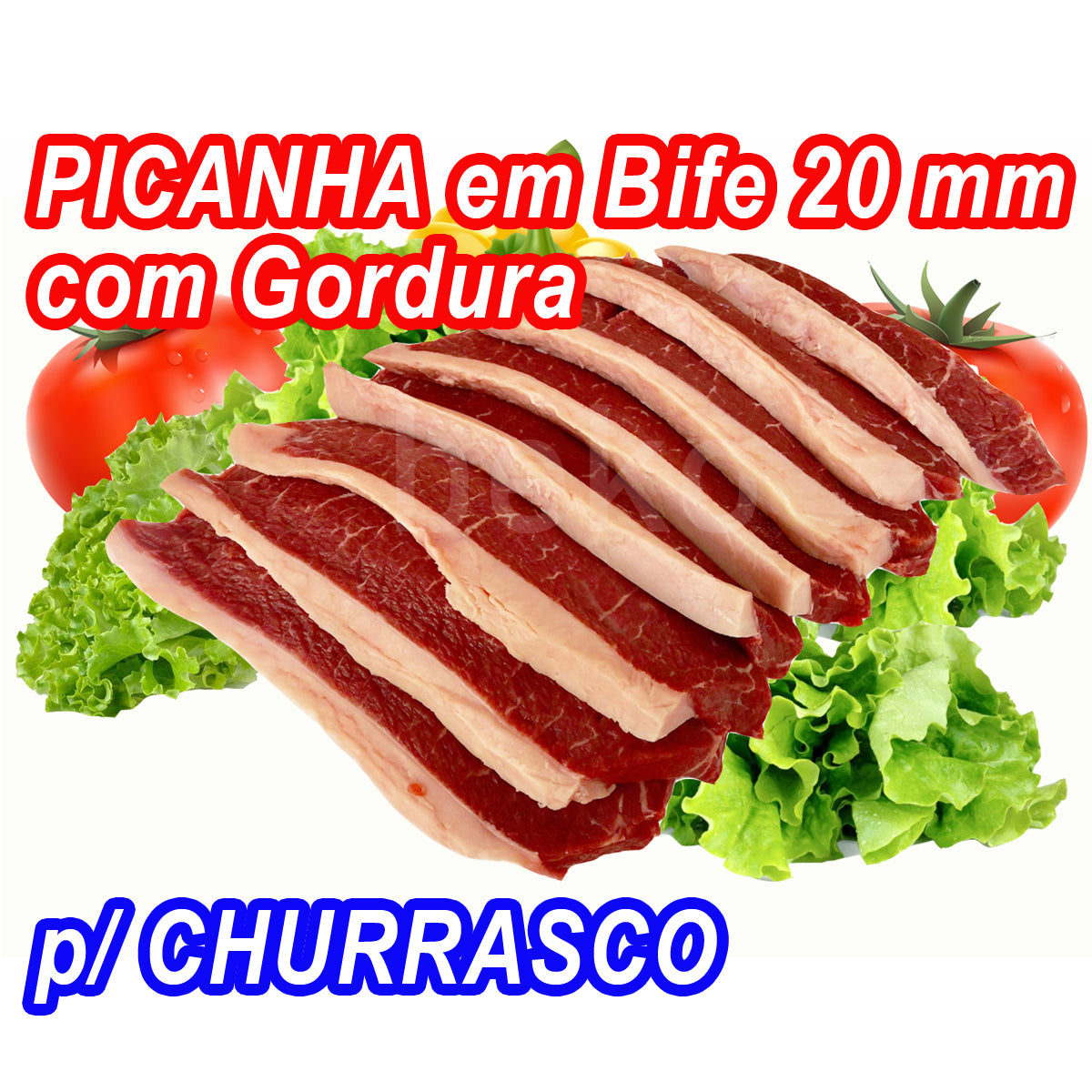 Carne Picanha com Gordura p/CHURRASCO Bife Médio de 20mm ¥2.890/kg IMPOSTO INCLUSO)