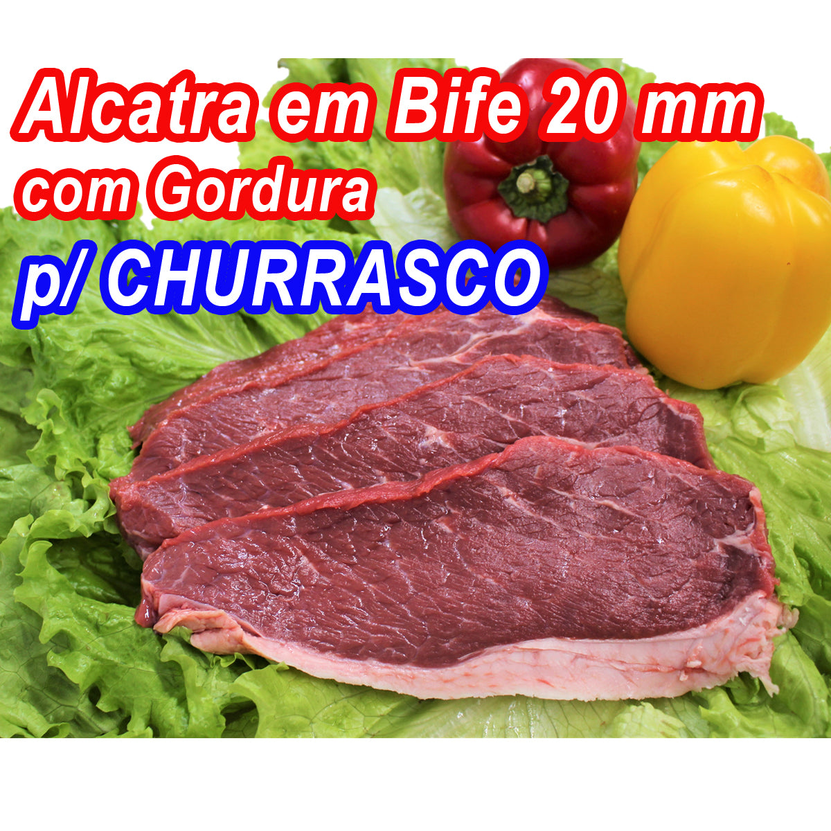 Carne Alcatra com Gordura Bife Médio de 20mm ¥2.190/kg (IMPOSTO INCLUSO)